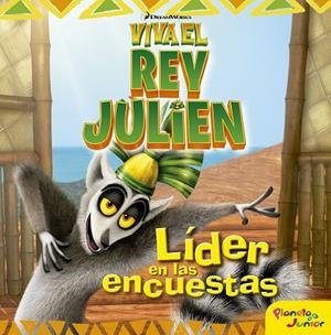 VIVA EL REY JULIEN.LÍDER EN LAS ENCUESTAS | 9788408152484 | DREAMWORKS | Llibreria Geli - Llibreria Online de Girona - Comprar llibres en català i castellà