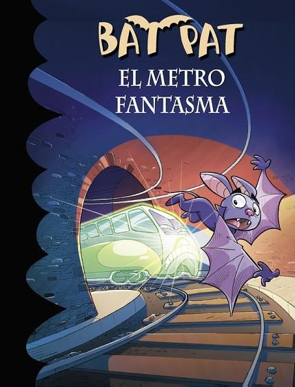 EL METRO FANTASMA(BAT PAT-39) | 9788490435694 | PAVANELLO,ROBERTO | Llibreria Geli - Llibreria Online de Girona - Comprar llibres en català i castellà