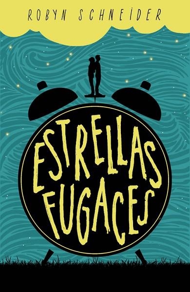 ESTRELLAS FUGACES | 9788420482200 | SCHNEIDER,ROBYN | Llibreria Geli - Llibreria Online de Girona - Comprar llibres en català i castellà