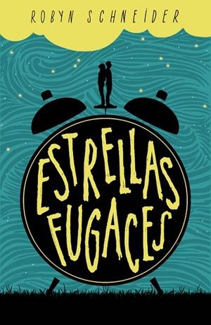 ESTRELLAS FUGACES | 9788420482200 | SCHNEIDER,ROBYN | Llibreria Geli - Llibreria Online de Girona - Comprar llibres en català i castellà