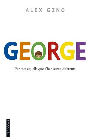 GEORGE(CATALÀ) | 9788416297580 | GINO,ALEX | Libreria Geli - Librería Online de Girona - Comprar libros en catalán y castellano
