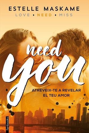 NEED YOU(SÈRIE YOU-2.CATALÀ) | 9788416297603 | MASKAME,ESTELLE | Libreria Geli - Librería Online de Girona - Comprar libros en catalán y castellano