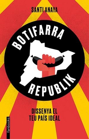 BOTIFARRA REPUBLIK | 9788416297733 | ANAYA,SANTI | Libreria Geli - Librería Online de Girona - Comprar libros en catalán y castellano