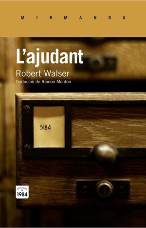 L'AJUDANT | 9788415835752 | WALSER,ROBERT | Libreria Geli - Librería Online de Girona - Comprar libros en catalán y castellano