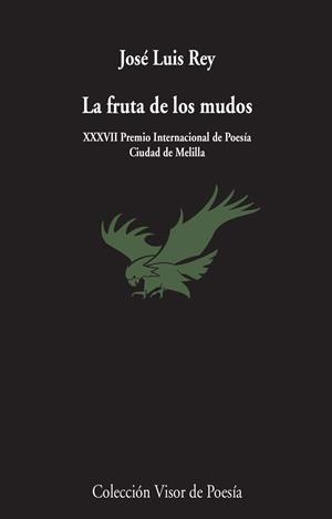LA FRUTA DE LOS MUDOS | 9788498959468 | REY,JOSÉ LUIS | Libreria Geli - Librería Online de Girona - Comprar libros en catalán y castellano