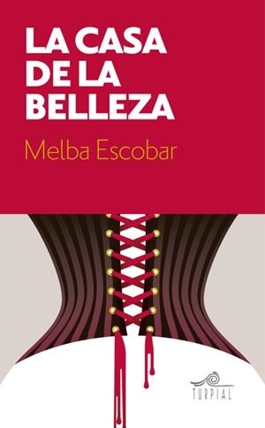 LA CASA DE LA BELLEZA | 9788495157904 | ESCOBAR,MELBA | Libreria Geli - Librería Online de Girona - Comprar libros en catalán y castellano