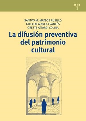 LA DIFUSIÓN PREVENTIVA DEL PATRIMONIO CULTURAL | 9788497048965 | A.A.D.D. | Llibreria Geli - Llibreria Online de Girona - Comprar llibres en català i castellà