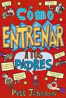 CÓMO ENTRENAR A TUS PADRES | 9788469605479 | JOHNSON,PETE | Libreria Geli - Librería Online de Girona - Comprar libros en catalán y castellano