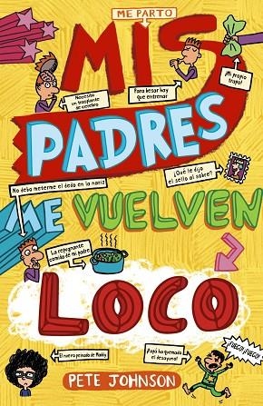 MIS PADRES ME VUELVEN LOCO | 9788469605486 | JOHNSON,PETE | Libreria Geli - Librería Online de Girona - Comprar libros en catalán y castellano