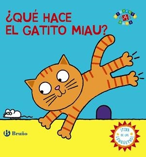 QUÉ HACE EL GATITO MIAU? | 9788469604939 | VV. AA. | Llibreria Geli - Llibreria Online de Girona - Comprar llibres en català i castellà