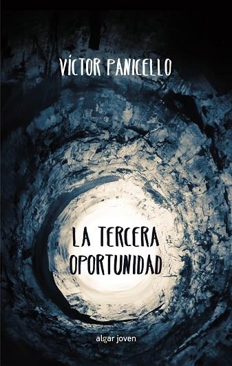 LA TERCERA OPORTUNIDAD | 9788498458251 | PANICELLO,VÍCTOR | Libreria Geli - Librería Online de Girona - Comprar libros en catalán y castellano