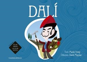 DALÍ (CATALÀ) | 9788490344002 | VELOY,MARIÀ/MAYNAR,DAVID | Libreria Geli - Librería Online de Girona - Comprar libros en catalán y castellano
