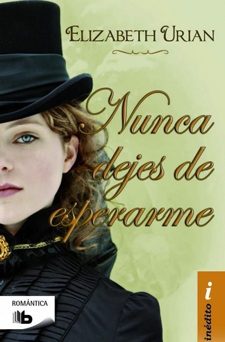 NUNCA DEJES DE ESPERARME | 9788490702024 | URIAN,ELIZABETH | Libreria Geli - Librería Online de Girona - Comprar libros en catalán y castellano