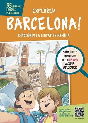 EXPLOREM BARCELONA! DESCOBRIM LA CIUTAT EN FAMÍLIA | 9788499793863 | Libreria Geli - Librería Online de Girona - Comprar libros en catalán y castellano