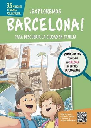 EXPLOREMOS BARCELONA! | 9788499793931 | Libreria Geli - Librería Online de Girona - Comprar libros en catalán y castellano