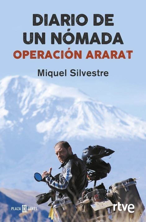 DIARIO DE UN NÓMADA:OPERACIÓN ARARAT | 9788401017070 | SILVESTRE,MIQUEL | Libreria Geli - Librería Online de Girona - Comprar libros en catalán y castellano