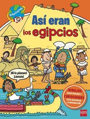 ASI ERAN LOS EGIPCIOS | 9788467574876 |   | Llibreria Geli - Llibreria Online de Girona - Comprar llibres en català i castellà