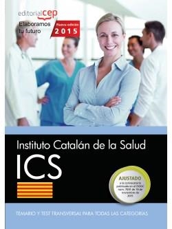 INSTITUTO CATALÁN DE LA SALUD TEMARIO Y TEST TRANSVERSAL PARA TODAS LAS CATEGORÍAS | 9788468165691 | Libreria Geli - Librería Online de Girona - Comprar libros en catalán y castellano