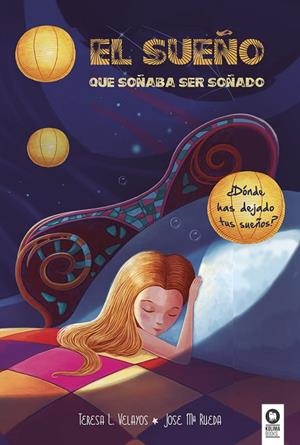 EL SUEÑO QUE SOÑABA SER SOÑADO(EBOOK) | 9788416364008 | LÓPEZ VELAYOS,TERESA | Libreria Geli - Librería Online de Girona - Comprar libros en catalán y castellano