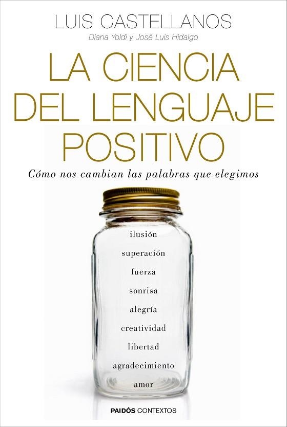 LA CIENCIA DEL LENGUAJE POSITIVO | 9788449331954 | CASTELLANOS,LUIS | Llibreria Geli - Llibreria Online de Girona - Comprar llibres en català i castellà