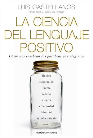 LA CIENCIA DEL LENGUAJE POSITIVO | 9788449331954 | CASTELLANOS,LUIS | Llibreria Geli - Llibreria Online de Girona - Comprar llibres en català i castellà