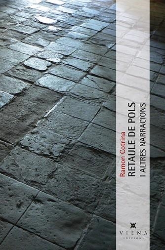 REATULE DE POLS I ALTRES NARRACIONS | 9788483308790 | COTRINA,RAMON | Libreria Geli - Librería Online de Girona - Comprar libros en catalán y castellano