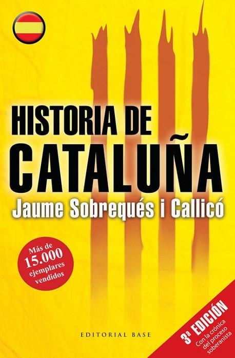 HISTORIA DE CATALUÑA | 9788415706434 | SOBREQUÉS I CALLICÓ,JAUME | Libreria Geli - Librería Online de Girona - Comprar libros en catalán y castellano