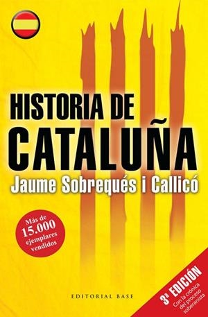 HISTORIA DE CATALUÑA | 9788415706434 | SOBREQUÉS I CALLICÓ,JAUME | Libreria Geli - Librería Online de Girona - Comprar libros en catalán y castellano