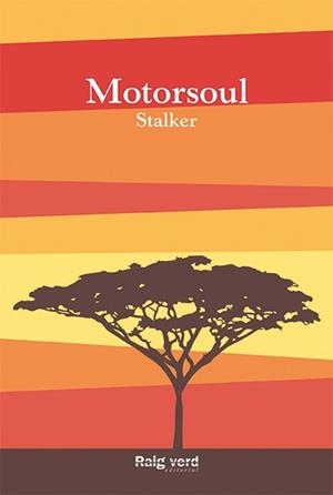 MOTORSOUL | 9788415539933 | STALKER | Libreria Geli - Librería Online de Girona - Comprar libros en catalán y castellano