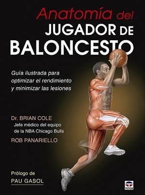 ANATOMÍA DEL JUGADOR DE BALONCESTO | 9788479029999 | COLE,BRIAN/PANARIELLO,ROB | Libreria Geli - Librería Online de Girona - Comprar libros en catalán y castellano