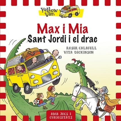 MAX I MIA.SANT JORDI I EL DRAC  | 9788424657673 | CALAFELL,ROSER(IL)/DICKINSON,VITA | Libreria Geli - Librería Online de Girona - Comprar libros en catalán y castellano