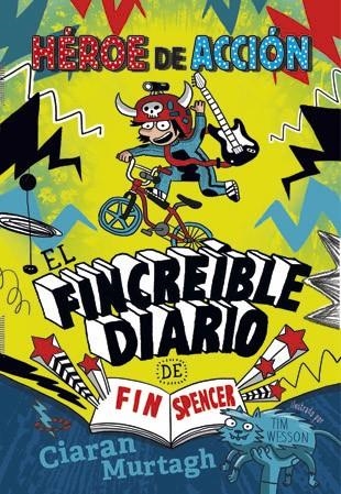 EL FINCREÍBLE DIARIO DE FIN SPENCER-1 | 9788424657451 | MURTAGH,CIARAN | Libreria Geli - Librería Online de Girona - Comprar libros en catalán y castellano