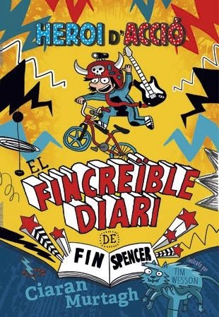 EL FINCREÏBLE DIARI DE FIN SPENCER-1 | 9788424657444 | MURTAGH,CIARAN | Libreria Geli - Librería Online de Girona - Comprar libros en catalán y castellano