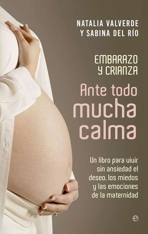 ANTE TODO MUCHA CALMA | 9788490606261 | VALVERDE, NATALIA/DEL RÍO,SABINA | Libreria Geli - Librería Online de Girona - Comprar libros en catalán y castellano