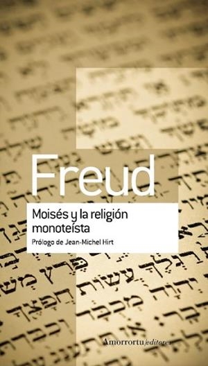 MOISÉS Y LA RELIGIÓN MONOTEÍSTA | 9789505188598 | FREUD,SIGMUND | Llibreria Geli - Llibreria Online de Girona - Comprar llibres en català i castellà