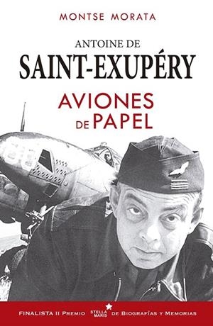 ANTOINE DE SAINT-EXUPERY AVIONES DE PAPEL | 9788416541508 | MORATA SANTOS,MONTSERRAT | Llibreria Geli - Llibreria Online de Girona - Comprar llibres en català i castellà