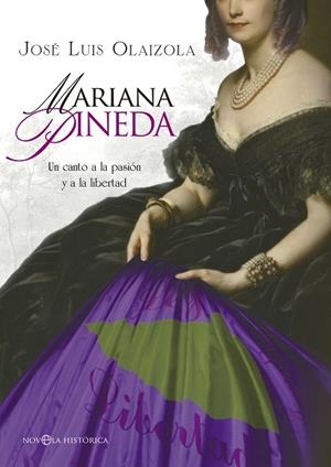 MARIANA PINEDA | 9788490600702 | OLAIZOLA,JOSÉ LUIS | Llibreria Geli - Llibreria Online de Girona - Comprar llibres en català i castellà