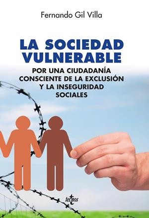 LA SOCIEDAD VULNERABLE | 9788430968701 | GIL VILLA,FERNANDO | Llibreria Geli - Llibreria Online de Girona - Comprar llibres en català i castellà