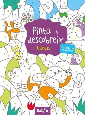 PINTA I DESCOBREIX - ANIMALS | 9789463071239 | BALLON | Llibreria Geli - Llibreria Online de Girona - Comprar llibres en català i castellà