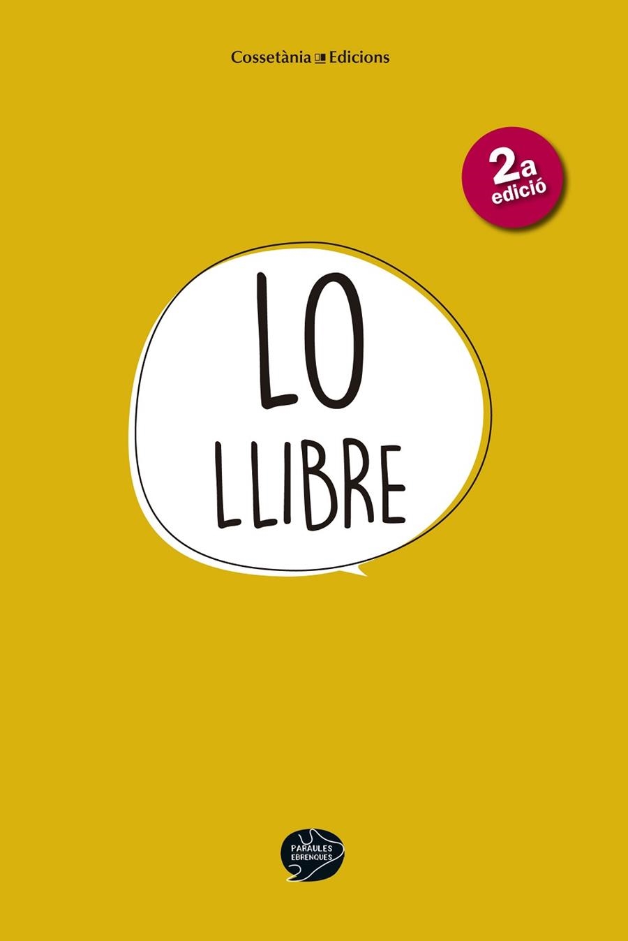 LO LLIBRE.PARAULES,FRASES I EXPRESSIONS DEL PARLAR DE LES TERRES DE L'EBRE | 9788490344705 | Libreria Geli - Librería Online de Girona - Comprar libros en catalán y castellano