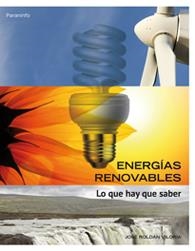 ENERGÍAS RENOVABLES.LO QUE HAY QUE SABER | 9788428329682 | ROLDÁN VILORIA, JOSÉ | Libreria Geli - Librería Online de Girona - Comprar libros en catalán y castellano