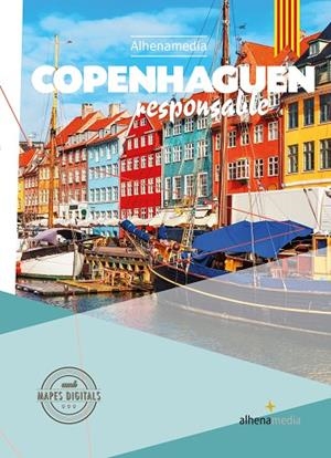COPENHAGUEN RESPONSABLE(GUIAS ALHENA.EDICION 2016 EN CATALÀ) | 9788416395590 | MORATA SOCIAS,PAU | Libreria Geli - Librería Online de Girona - Comprar libros en catalán y castellano