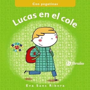 LUCAS EN EL COLE | 9788469605325 | SANS RIVERA,EVA | Libreria Geli - Librería Online de Girona - Comprar libros en catalán y castellano
