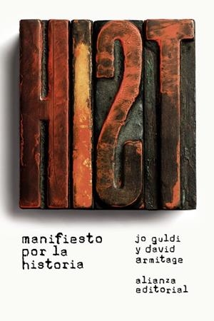MANIFIESTO POR LA HISTORIA | 9788491043041 | GULDI,JO/ARMITAGE,DAVID | Llibreria Geli - Llibreria Online de Girona - Comprar llibres en català i castellà