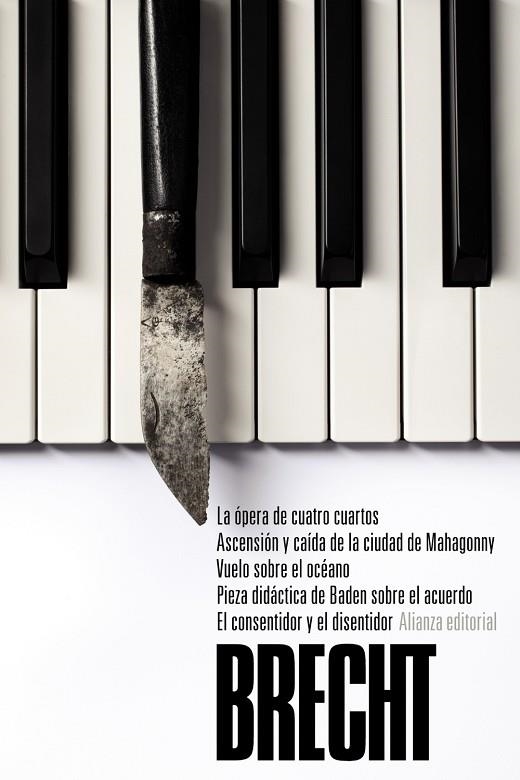 LA ÓPERA DE CUATRO CUARTOS. ASCENSIÓN Y CAÍDA DE LA CIUDAD DE MAHAGONNY. VUELO SOBRE EL OCEANO | 9788491043003 | BRECHT,BERTOLT | Libreria Geli - Librería Online de Girona - Comprar libros en catalán y castellano
