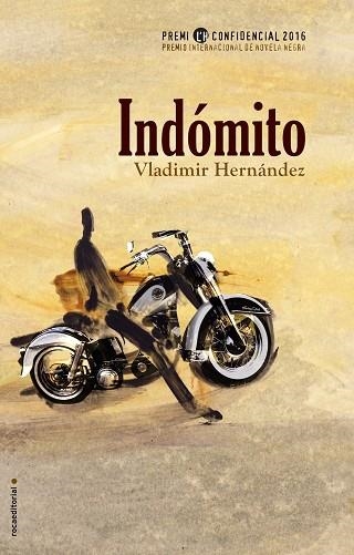 INDÓMITO | 9788416306886 | HERNÁNDEZ,VLADIMIR | Llibreria Geli - Llibreria Online de Girona - Comprar llibres en català i castellà