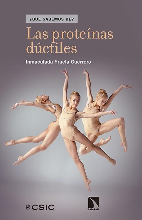 LAS PROTEÍNAS DÚCTILES | 9788490971338 | YRUELA GUERRERO,INMACULADA | Libreria Geli - Librería Online de Girona - Comprar libros en catalán y castellano