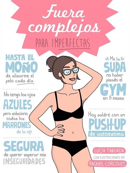 FUERA COMPLEJOS PARA IMPERFECTAS | 9788408153078 | TABOADA,LUCÍA/CÓRCOLES,RAQUEL (IL) | Libreria Geli - Librería Online de Girona - Comprar libros en catalán y castellano
