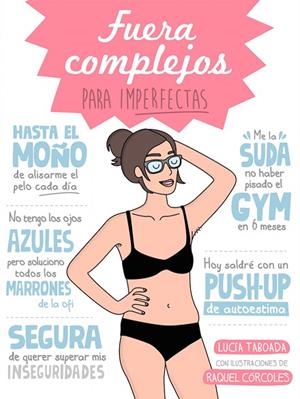 FUERA COMPLEJOS PARA IMPERFECTAS | 9788408153078 | TABOADA,LUCÍA/CÓRCOLES,RAQUEL (IL) | Llibreria Geli - Llibreria Online de Girona - Comprar llibres en català i castellà