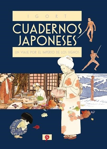 CUADERNOS JAPONESES.UN VIAJE POR EL IMPERIO DE LOS SIGNOS | 9788416131228 | IGORT | Llibreria Geli - Llibreria Online de Girona - Comprar llibres en català i castellà